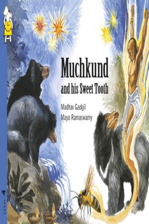 Level 4 Muchkund and his Sweet Tooth